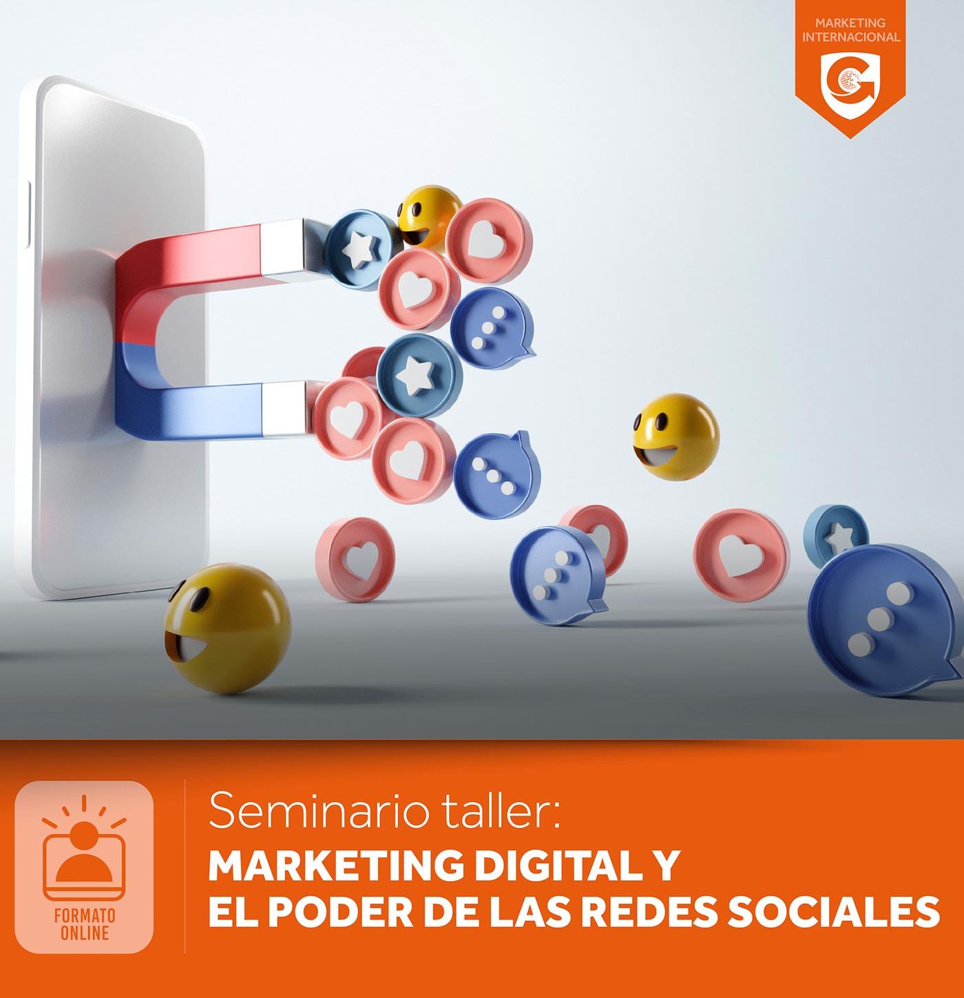 Seminario taller: MARKETING DIGITAL Y EL PODER DE LAS REDES SOCIALES