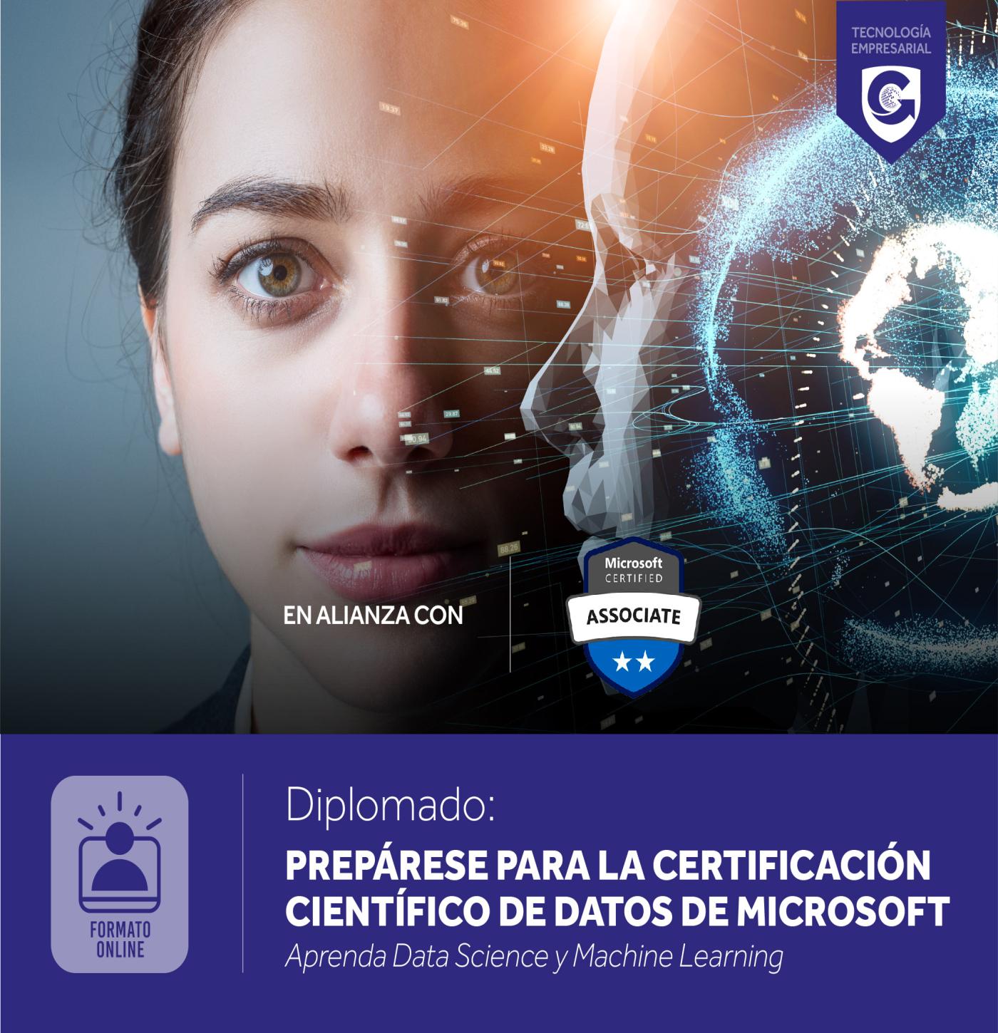 Diplomado: PREPARACIÓN PARA LA CERTIFICACIÓN CIENTÍFICO DE DATOS DE MICROSOFT