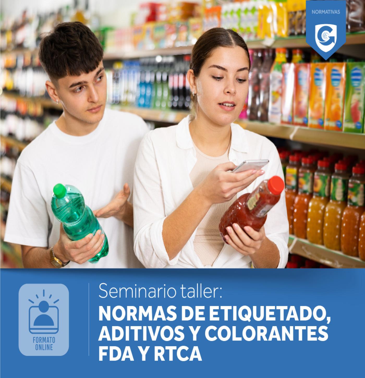 NORMAS DE ETIQUETADO, ADITIVOS Y COLORANTES