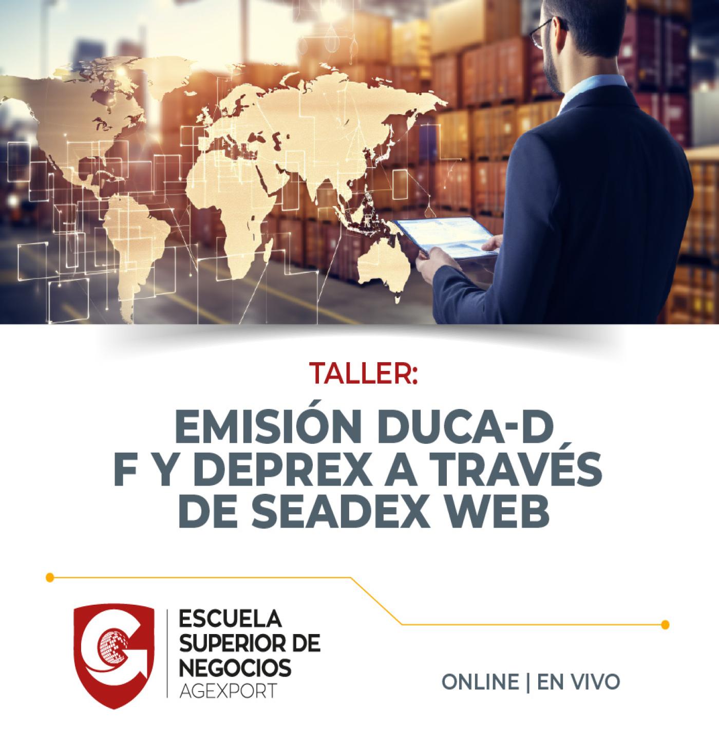 EMISIÓN DUCA D, F Y DEPREX A TRAVÉS DE SEADEX WEB