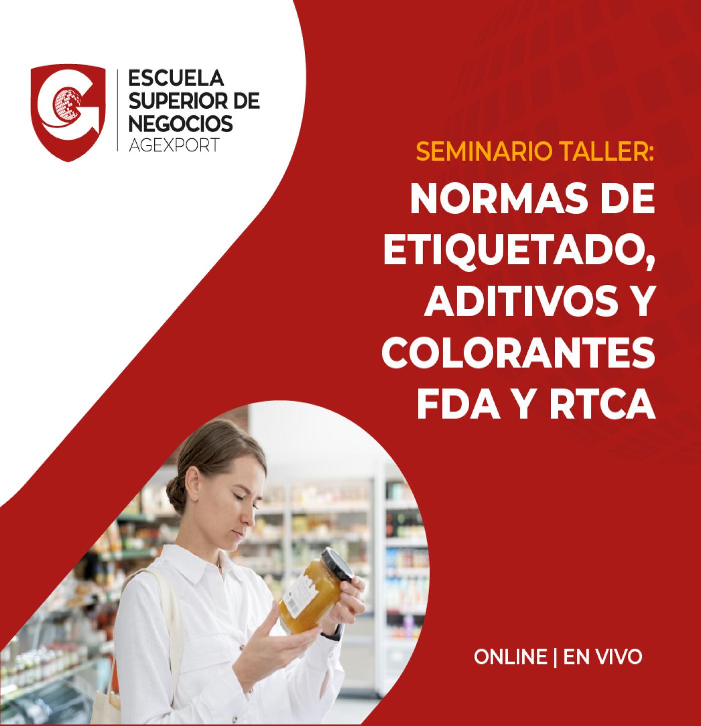 NORMAS DE ETIQUETADO, ADITIVOS Y COLORANTES