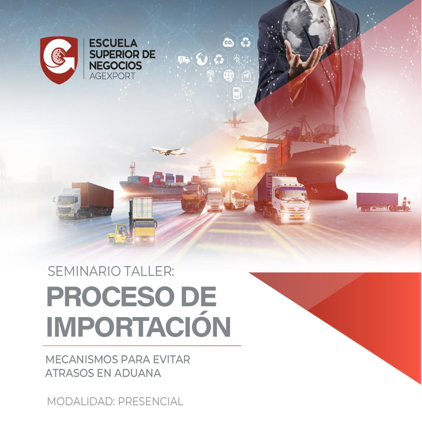 PROCESO DE IMPORTACIÓN: MECANISMOS PARA EVITAR ATRASOS EN ADUANA