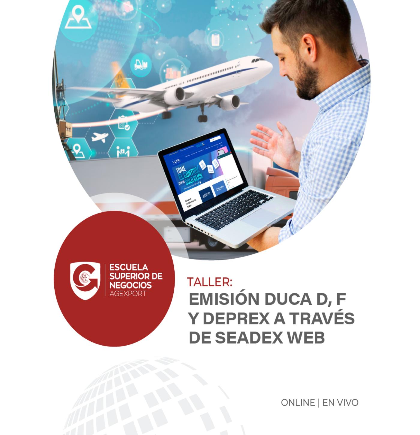 EMISIÓN DUCA D, F Y DEPREX A TRAVÉS DE SEADEX WEB